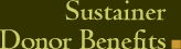 Sustainer. Donor Benefits